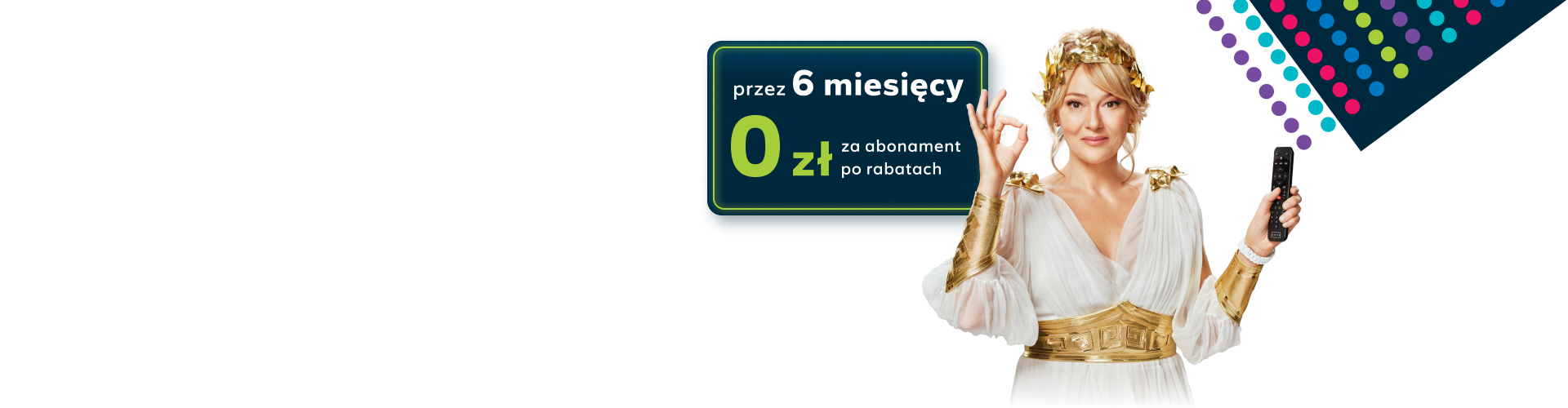 przez 6 miesięcy abonament za 0 zł po rabatach